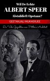 Wil de echte Albert Speer alstublieft opstaan? De vele gezichten van Hitler's architect (eBook, ePUB) Wil de echte Albert Speer alstublieft opstaan? De vele gezichten van Hitler's architect (eBook, ePUB)