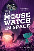 Mouse Watch in Space, The-The Mouse Watch, Book 3 (eBook, ePUB)