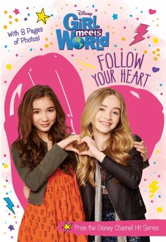 Cover Girl Meets World: Follow Your Heart (eBook, ePUB)