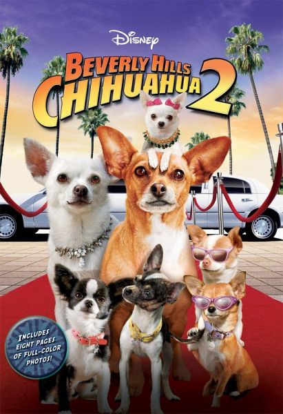 Beverly Hills Chihuahua 2 Junior Novel (eBook, ePUB) Beverly Hills Chihuahua 2 Junior Novel (eBook, ePUB)