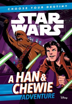 Star Wars: Choose Your Destiny (Book 1): A Han & Chewie Adventure (eBook, ePUB) - Scott, Cavan