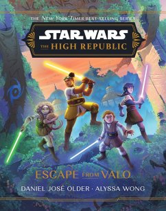 Star Wars: The High Republic: Escape from Valo (eBook, ePUB) - Older, Daniel José