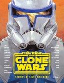 Star Wars: The Clone Wars: Stories of Light and Dark (eBook, ePUB) Star Wars: The Clone Wars: Stories of Light and Dark (eBook, ePUB)