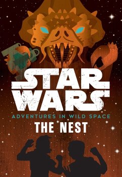 Star Wars Adventures in Wild Space: The Nest (eBook, ePUB) - Huddleston, Tom
