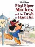 Pied Piper Mickey and the Town of Hamelin (eBook, ePUB)
