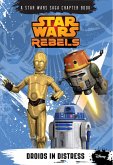 Star Wars Rebels: Droids in Distress (eBook, ePUB) Star Wars Rebels: Droids in Distress (eBook, ePUB)