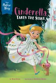 Disney Before the Story: Cinderella Takes the Stage (eBook, ePUB)
