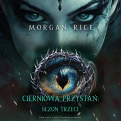 Cover Cierniowa przystań: Sezon trzeci (Tom trzeci z serii Cierniowa przystań) (MP3-Download)