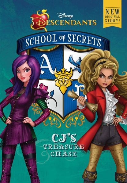 Disney Descendants: School of Secrets: School of Secrets: CJ's Treasure Chase (Disney Descendants) (eBook, ePUB) Disney Descendants: School of Secrets: School of Secrets: CJ's Treasure Chase (Disney Descendants) (eBook, ePUB)