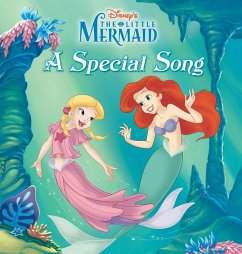 The Little Mermaid: A Special Song (eBook, ePUB) - Disney Book Group