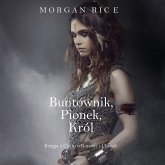 Buntownik, Pionek, Król (Księga 4 Cyklu o Koronie i Chwale) (MP3-Download) Buntownik, Pionek, Król (Księga 4 Cyklu o Koronie i Chwale) (MP3-Download)