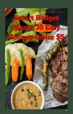 Smart Budget Meals: 30 Easy Recipes Under $5 (1, #1) (eBook, ePUB) Smart Budget Meals: 30 Easy Recipes Under $5 (1, #1) (eBook, ePUB)