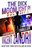The Dick Moonlight PI Box Set II (A Dick Moonlight PI Thriller) (eBook, ePUB) The Dick Moonlight PI Box Set II (A Dick Moonlight PI Thriller) (eBook, ePUB)