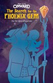 Onward: The Search for the Phoenix Gem (eBook, ePUB) Onward: The Search for the Phoenix Gem (eBook, ePUB)