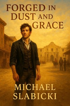 Cover Forged in Dust and Grace (eBook, ePUB)