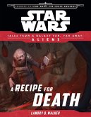 Star Wars: Journey to The Force Awakens: A Recipe for Death (eBook, ePUB)