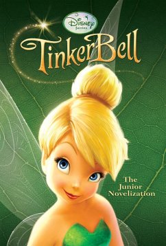 Cover Disney Fairies: Tinker Bell: The Junior Novelization (eBook, ePUB)