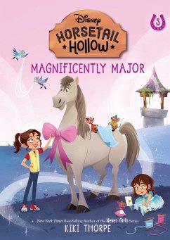 Cover Magnificently Major: Princess Cinderellas Horse (Disneys Horsetail Hollow, Book 5) (eBook, ePUB)