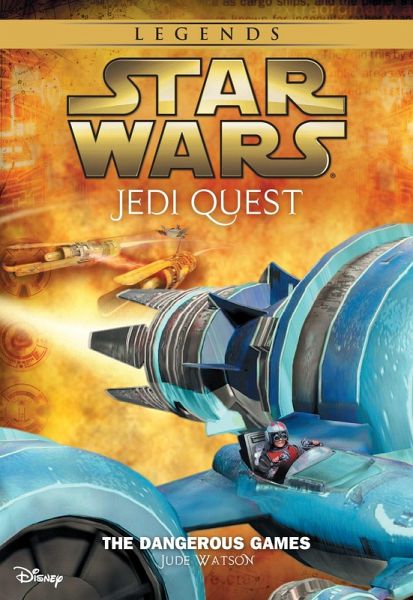 Star Wars: Jedi Quest: The Dangerous Games (eBook, ePUB)