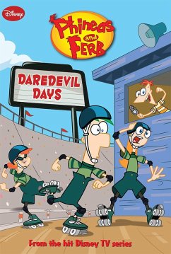 Cover Phineas and Ferb: Daredevil Days (eBook, ePUB)
