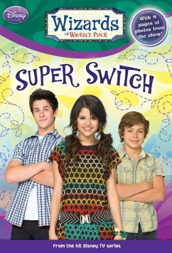Wizards of Waverly Place: Super Switch! (eBook, ePUB)