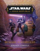 Star Wars: The High Republic: Beware the Nameless (eBook, ePUB)