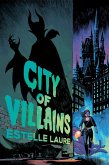 City of Villains-City of Villains, Book 1 (eBook, ePUB)