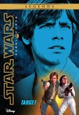 Star Wars: Rebel Force: Target (eBook, ePUB) Star Wars: Rebel Force: Target (eBook, ePUB)