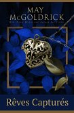 Rêves Capturés (LA TRILOGIE DES RÊVES ÉCOSSAIS, #2) (eBook, ePUB) Rêves Capturés (LA TRILOGIE DES RÊVES ÉCOSSAIS, #2) (eBook, ePUB)