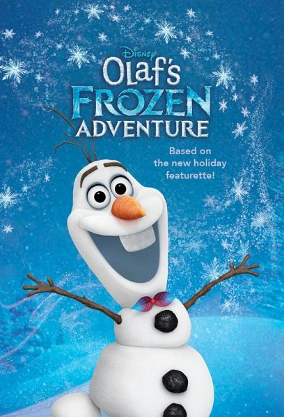 Olaf's Frozen Adventure Deluxe Junior Novelization (Disney Frozen) (eBook, ePUB)