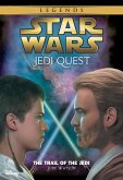 Star Wars: Jedi Quest: The Trail of the Jedi (eBook, ePUB)