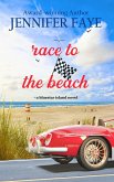 Race to the Beach (The Turner Family of Bluestar Island, #7) (eBook, ePUB) Race to the Beach (The Turner Family of Bluestar Island, #7) (eBook, ePUB)