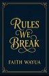 Rules we Break (eBook, ePUB) - Bild 1