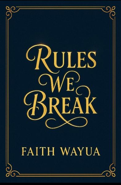 Rules we Break (eBook, ePUB) Rules we Break (eBook, ePUB)