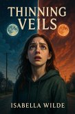 Thinning Veils (The Boundary Walkers: A YA Urban Fantasy Series, #1) (eBook, ePUB)