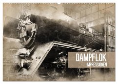 Dampflok Impressionen (Wandkalender 2026 DIN A2 quer), CALVENDO Monatskalender Dampflok Impressionen (Wandkalender 2026 DIN A2 quer), CALVENDO Monatskalender