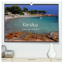 Korsika - Insel rauer Schönheit (hochwertiger Premium Wandkalender 2026 DIN A2 quer), Kunstdruck in Hochglanz