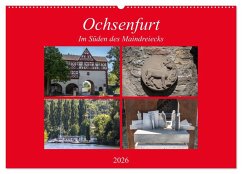 Ochsenfurt im Süden des Maindreiecks (Wandkalender 2026 DIN A2 quer), CALVENDO Monatskalender Ochsenfurt im Süden des Maindreiecks (Wandkalender 2026 DIN A2 quer), CALVENDO Monatskalender