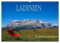 Ladinien - Wo Südtirol am schönsten ist (Wandkalender 2026 DIN A2 quer), CALVENDO Monatskalender