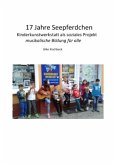 17 Jahre Kinderkunstwerkstatt Seepferdchen Berlin 17 Jahre Kinderkunstwerkstatt Seepferdchen Berlin