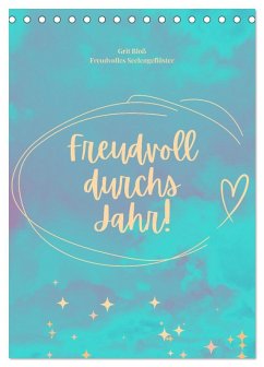 Freudvoll durchs Jahr! (Tischkalender 2026 DIN A5 hoch), CALVENDO Monatskalender Cover Freudvoll durchs Jahr! (Tischkalender 2026 DIN A5 hoch), CALVENDO Monatskalender
