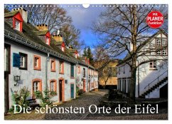 Die schönsten Orte der Eifel (Wandkalender 2026 DIN A3 quer), CALVENDO Monatskalender Die schönsten Orte der Eifel (Wandkalender 2026 DIN A3 quer), CALVENDO Monatskalender