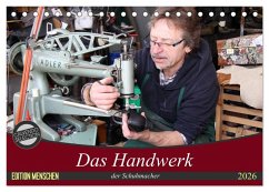Das Handwerk der Schuhmacher (Tischkalender 2026 DIN A5 quer), CALVENDO Monatskalender