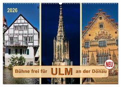 Bühne frei für Ulm an der Donau (Wandkalender 2026 DIN A2 quer), CALVENDO Monatskalender