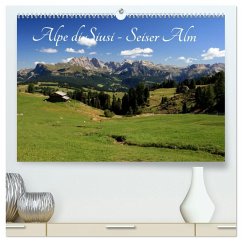 Cover Alpe di Siusi - Seiser Alm (hochwertiger Premium Wandkalender 2026 DIN A2 quer), Kunstdruck in Hochglanz