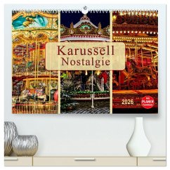 Karussell - Nostalgie (hochwertiger Premium Wandkalender 2026 DIN A2 quer), Kunstdruck in Hochglanz