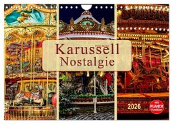 Karussell - Nostalgie (Wandkalender 2026 DIN A4 quer), CALVENDO Monatskalender