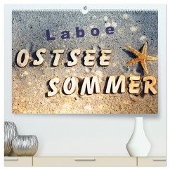 Laboe - Ostsee - Sommer (hochwertiger Premium Wandkalender 2026 DIN A2 quer), Kunstdruck in Hochglanz Laboe - Ostsee - Sommer (hochwertiger Premium Wandkalender 2026 DIN A2 quer), Kunstdruck in Hochglanz