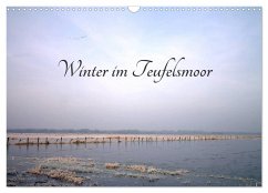 Winter im Teufelsmoor (Wandkalender 2026 DIN A3 quer), CALVENDO Monatskalender