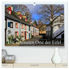 Die schönsten Orte der Eifel (hochwertiger Premium Wandkalender 2026 DIN A2 quer), Kunstdruck in Hochglanz Die schönsten Orte der Eifel (hochwertiger Premium Wandkalender 2026 DIN A2 quer), Kunstdruck in Hochglanz